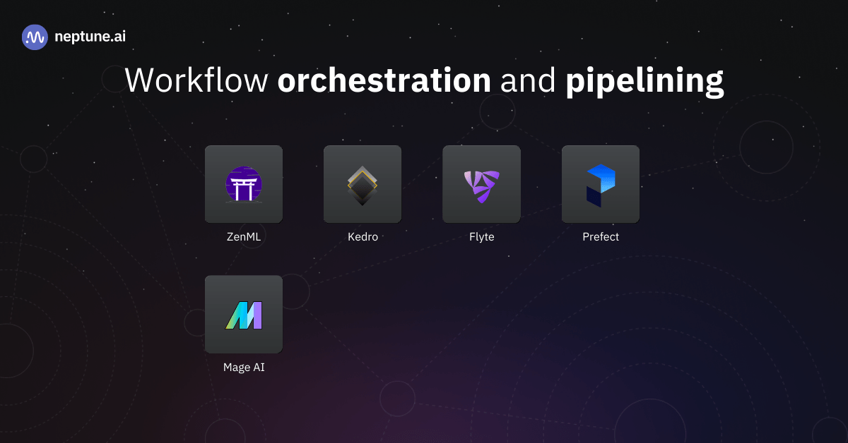 Some popular workflow orchestration and pipelining MLOps tools in 2023